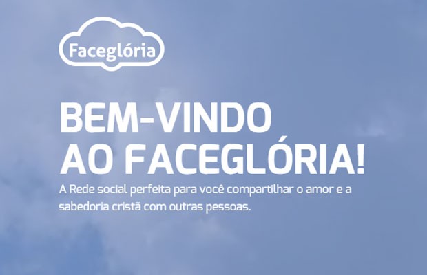 FaceGlória é rede social alternativa ao Facebook para evangélicos.  (Foto: Reprodução/FaceGlória)